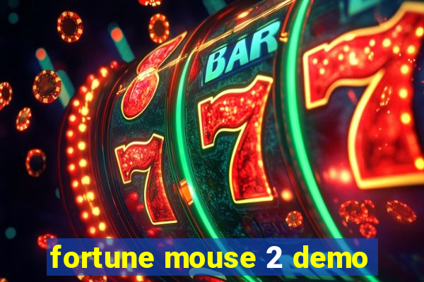 fortune mouse 2 demo